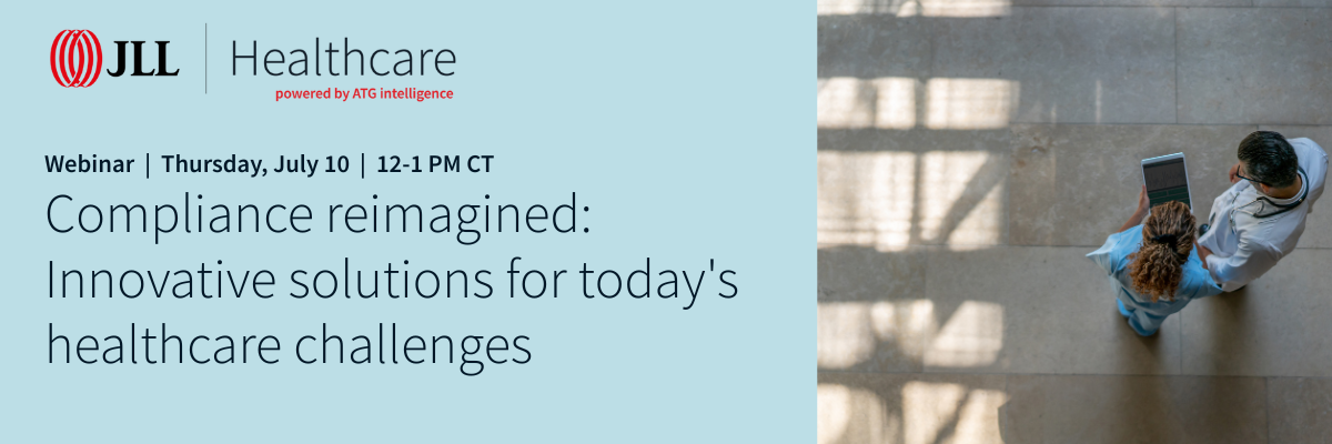 JLL Healthcare Compliance reimagined: Innovative solutions for today's healthcare challenges